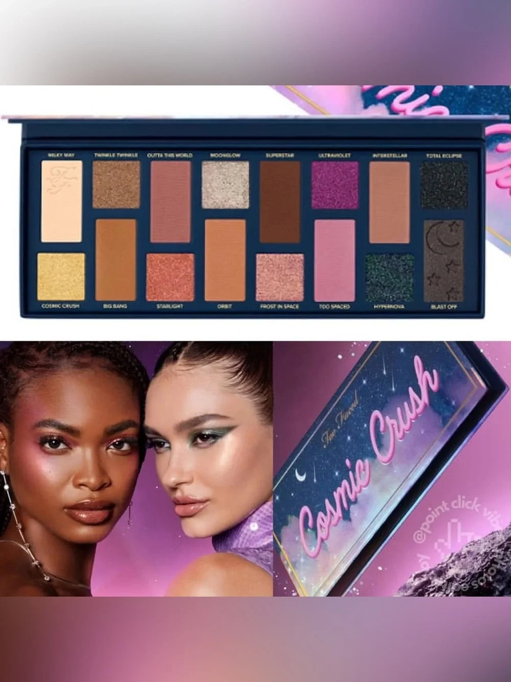 Too Faced Cosmic Crush Eyeshadow Palette — Pink, Purple & Gold Tones